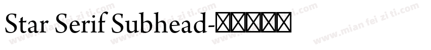 Star Serif Subhead字体转换